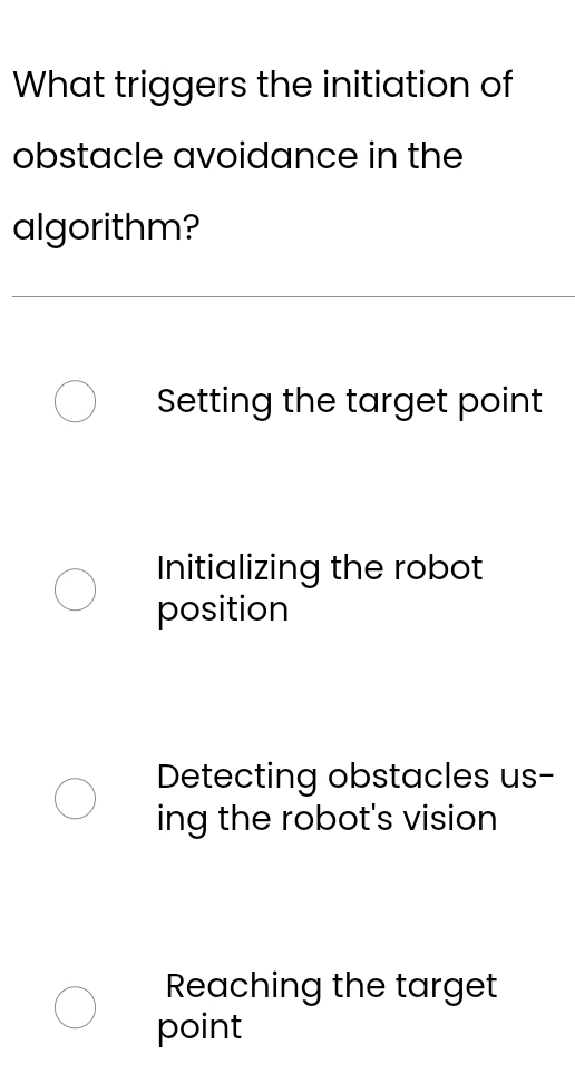 Solved: What triggers the initiation of obstacle avoidance in the ...