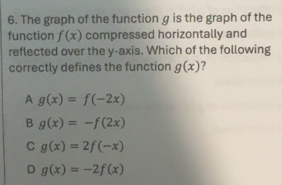Solved: The graph of the function g is the graph of the function f(x ...