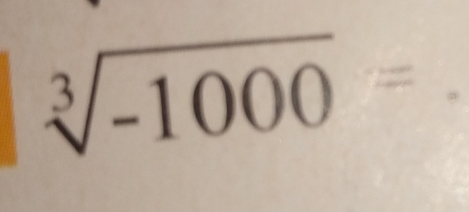 sqrt [3](-1000)°