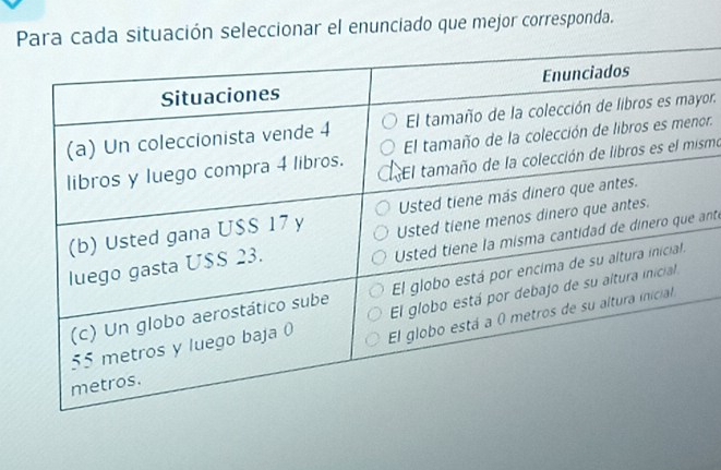 seleccionar el enunciado que mejor corresponda. 
yor. 
or. 
smo 
ant