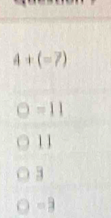 4+(=7)
= 1 1
1 1
3
-3