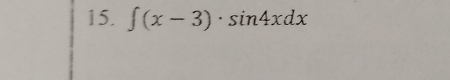 ∈t (x-3)· sin 4xdx