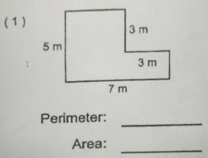 (1) 
Perimeter:_ 
Area: 
_