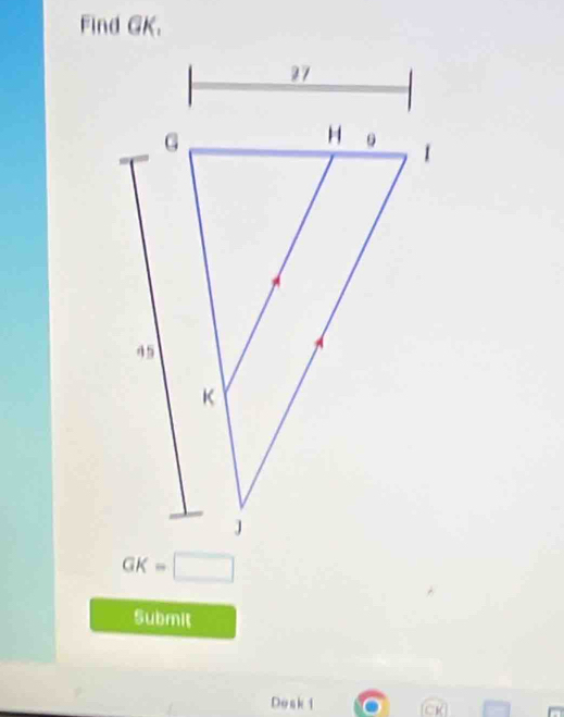 Find GK.
GK=□
Submit 
Dosk1