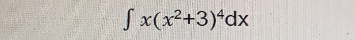 ∈t x(x^2+3)^4dx