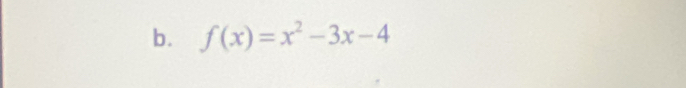 f(x)=x^2-3x-4