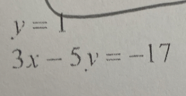 y=
3x-5v=-17