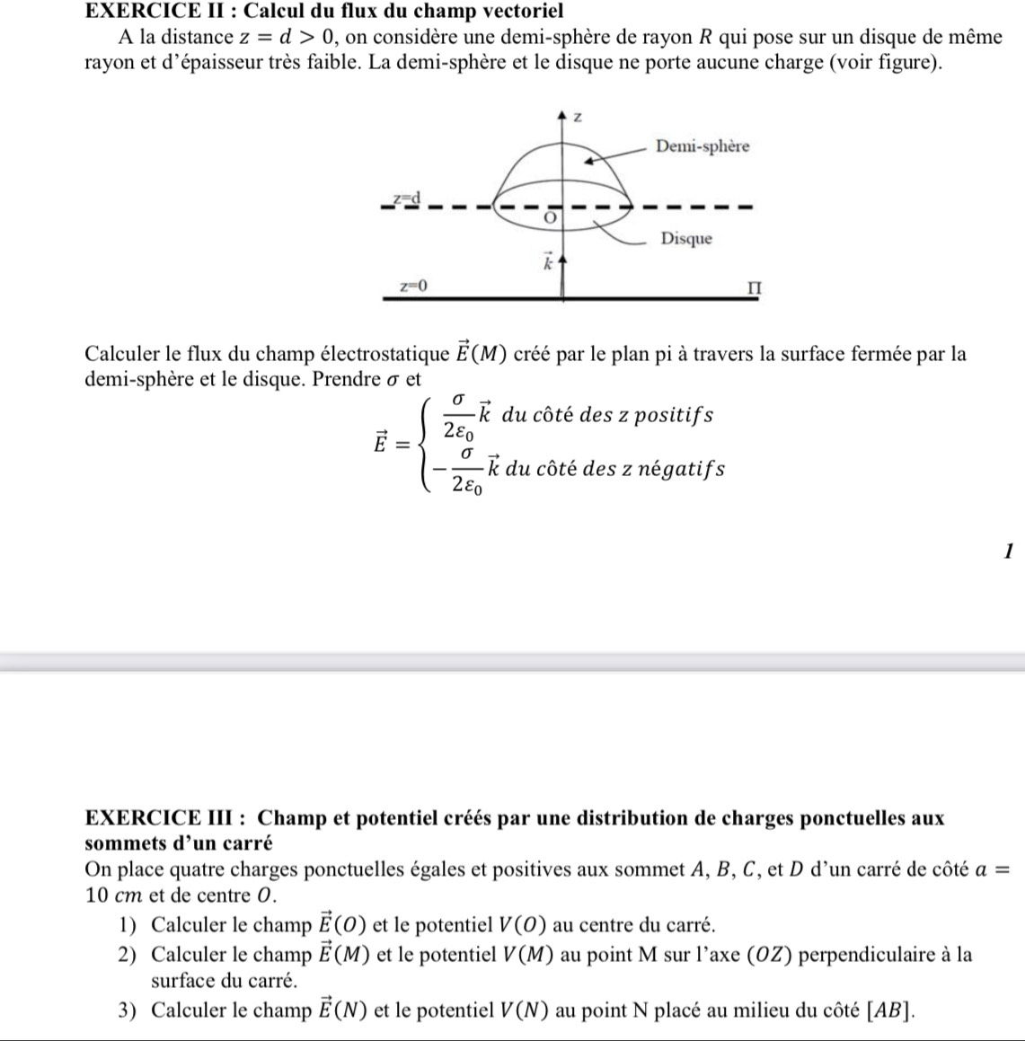 Solved: EXERCICE II : Calcul du flux du champ vectoriel A la distance z ...