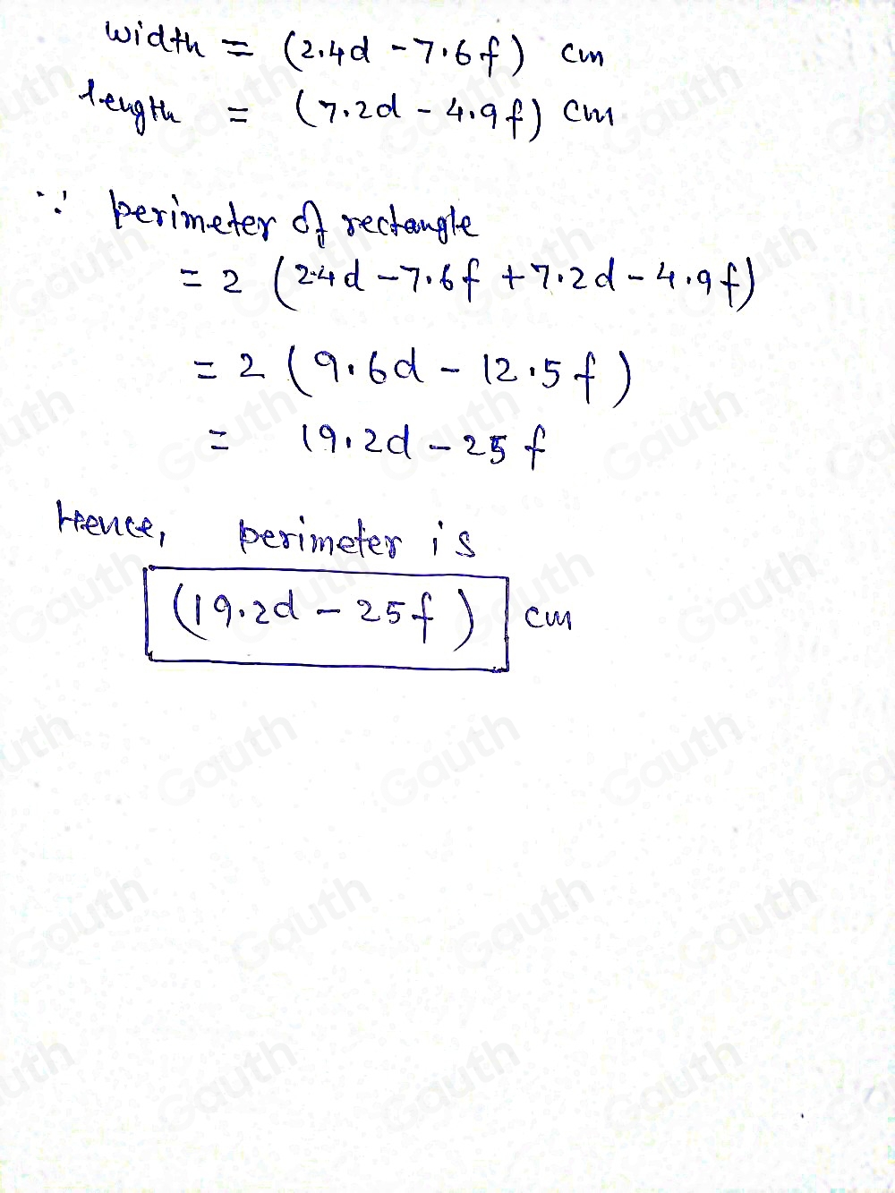 Solved: The width of a rectangle measures (2.4d-7.6f) centimeters, and ...
