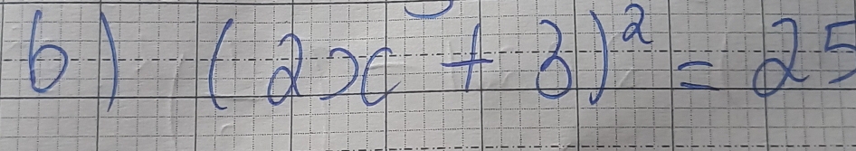 61 (2x+3)^2=25