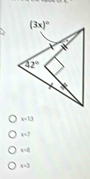 x=13
x=7
x=8
x=3