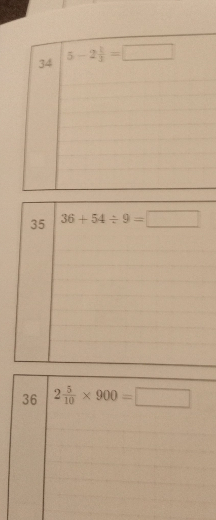 36 2 5/10 * 900=□