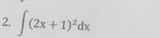 ∈t (2x+1)^2dx