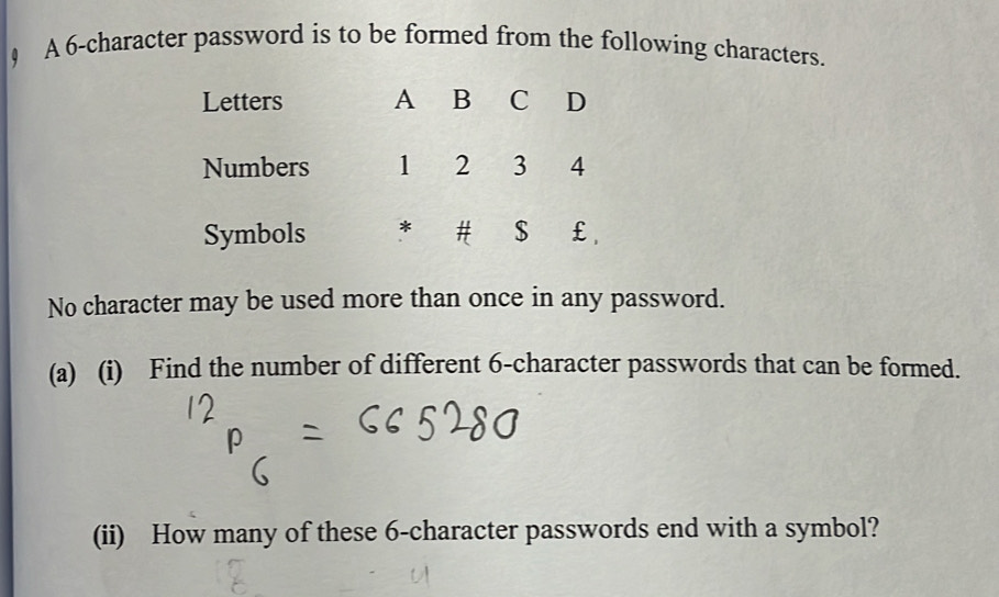 Solved: ) A 6 -character password is to be formed from the following ...