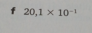 20,1* 10^(-1)