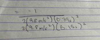 =frac -12(9.8m/s^2)(0.39s)^22(9.8m/s^2)(6.1s_1)^2