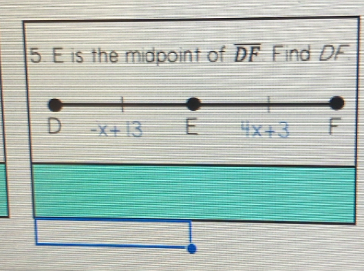 is the midpoint of overline DF Find DF