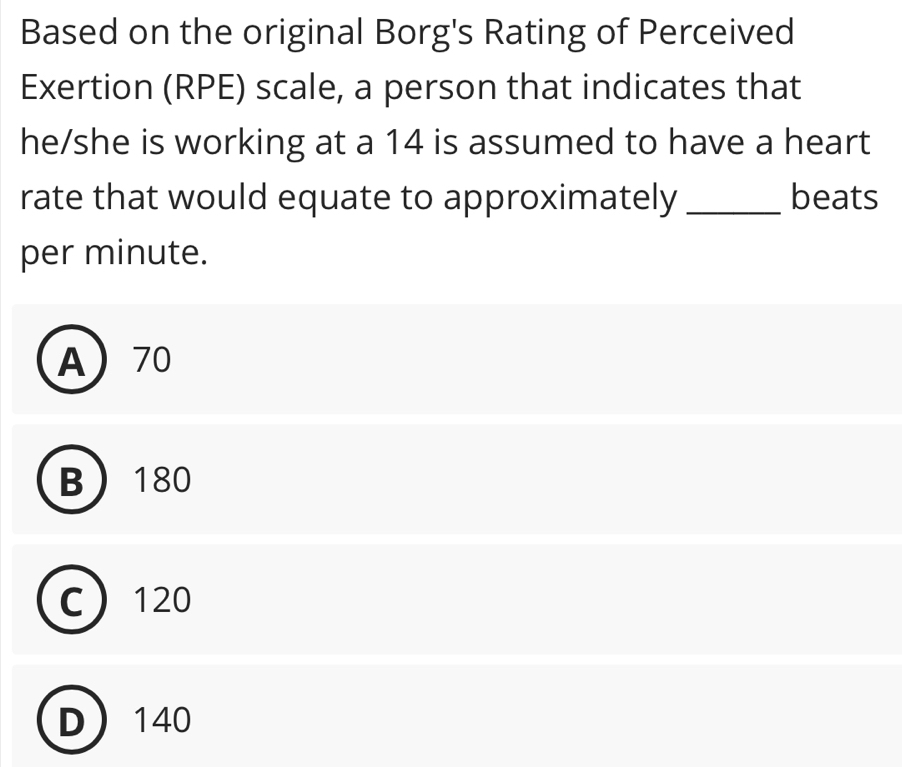 Solved: Based on the original Borg's Rating of Perceived Exertion (RPE ...