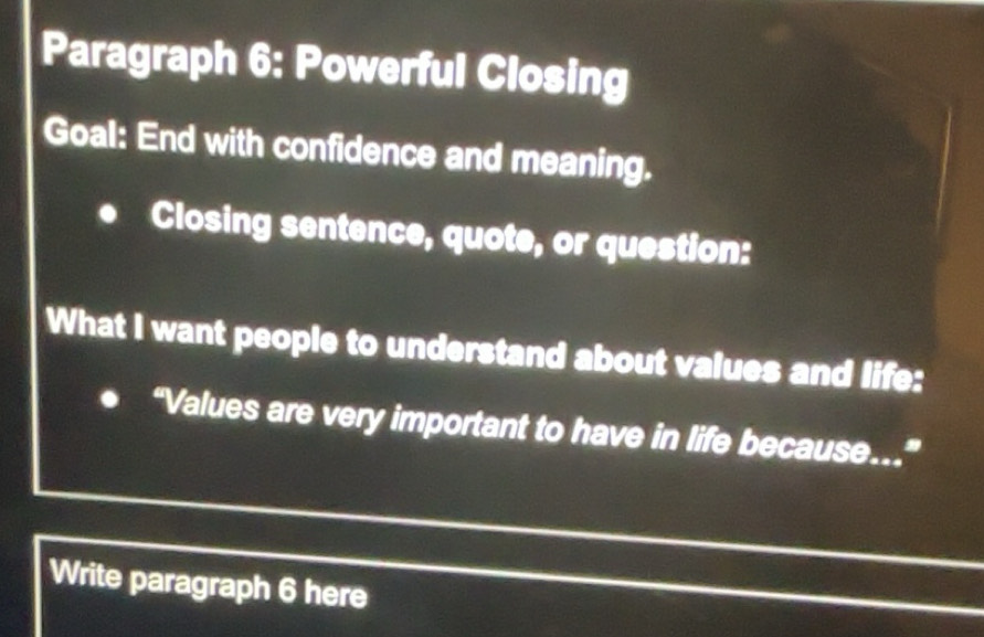 Solved: Paragraph 6: Powerful Closing Goal: End with confidence and ...