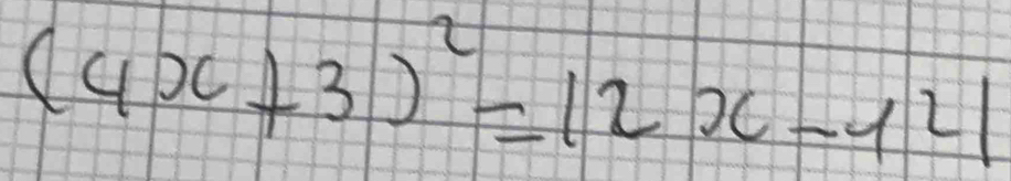 (4x+3)^2=|2x-12|