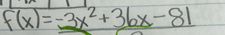 f(x)=-3x^2+36x-81