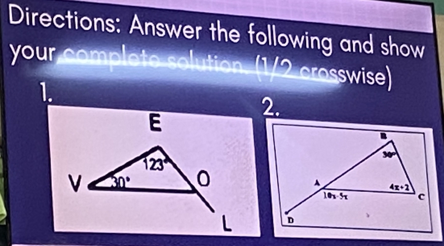 Directions: Answer the following and show
your completo solution. (1/2 crosswise)
1.
2.