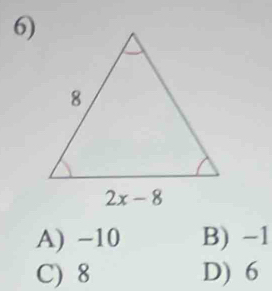 A) −10 B) -1
C) 8 D) 6