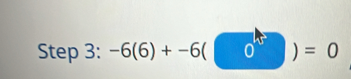 -6(6)+-6 0 )=0