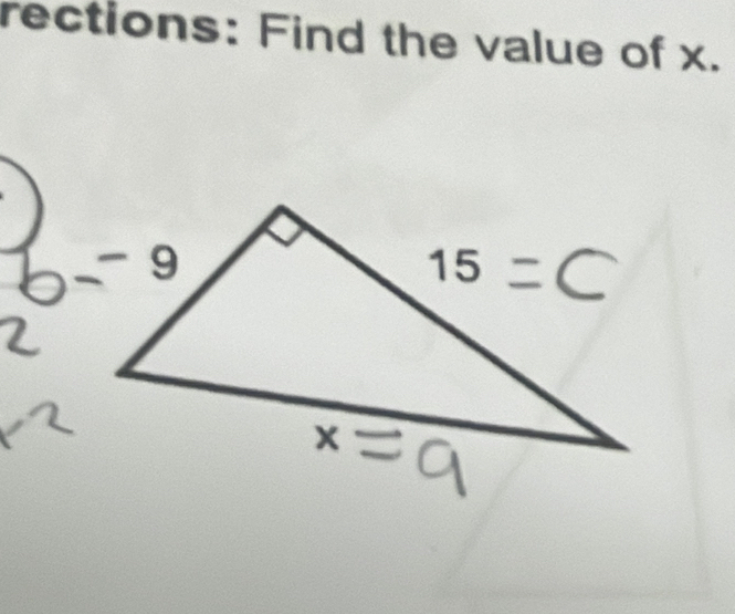 rections: Find the value of x.