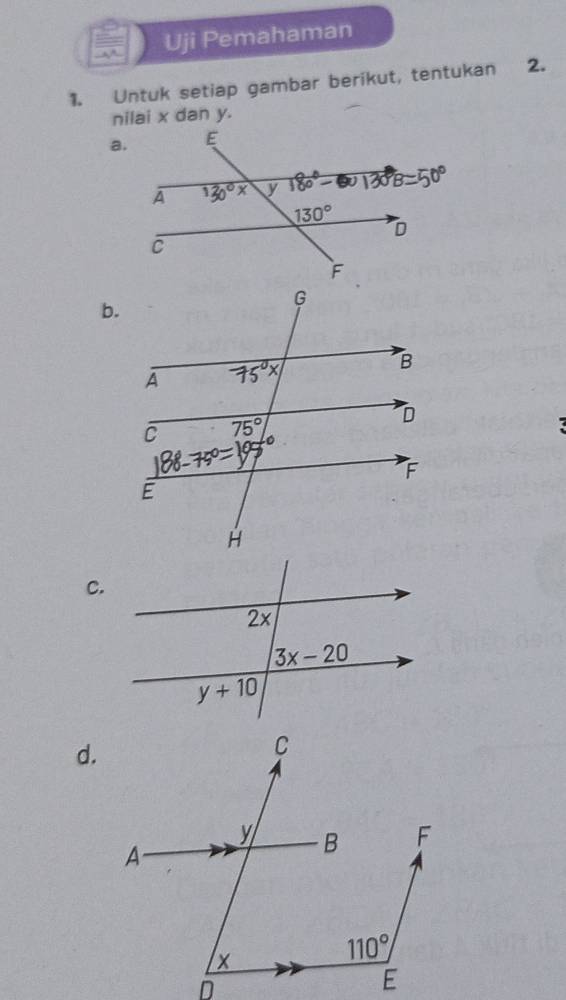 Uji Pemahaman
1. Untuk setiap gambar berikut, tentukan 2.
nilai x dan y.
a.
b.
C.
d.