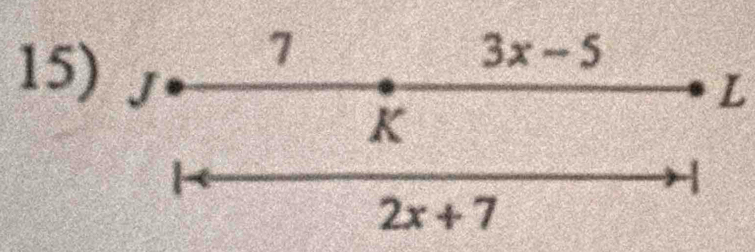 7 
15) ∫
3x-5
L
K
2x+7