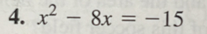 x^2-8x=-15