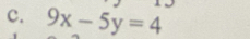 9x-5y=4