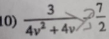  3/4v^2+4v ≥slant  7/2 