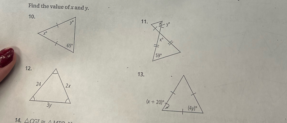 Find the value of x and y.
10.
11.
13.
14. △ CGI≌ △