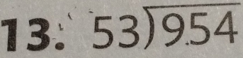 53encloselongdiv 9.54