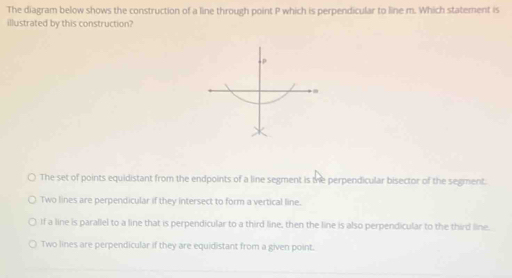 Solved: The diagram below shows the construction of a line through ...
