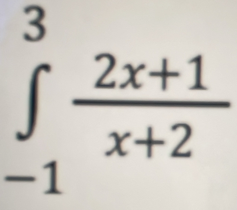 ∈tlimits _(-1)^3 (2x+1)/x+2 