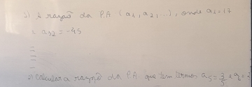 A rayas da PA(a_1,a_2,...) Iowell a_1=17
a_32=-45

o calculan a sums ola P. A. gue tum lanmes a_5= 3/5 * a_6=f