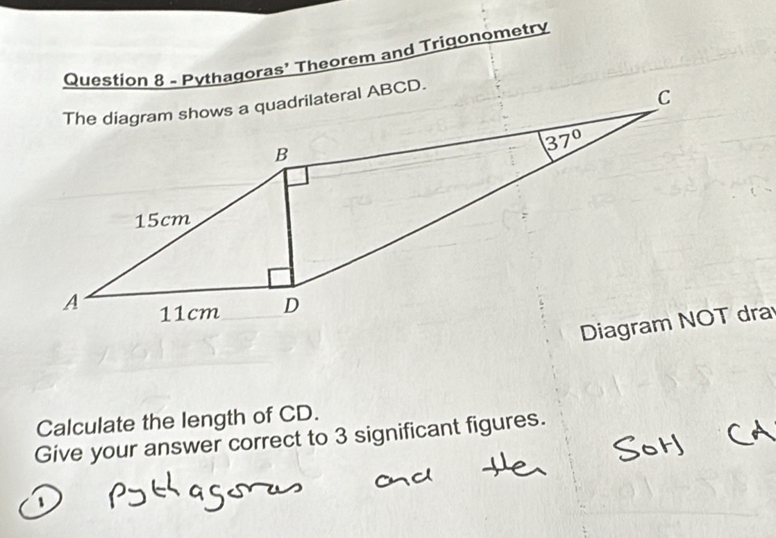 Pythagoras’ Theorem and Trigonometry
Calculate the length of CD.
Give your answer correct to 3 significant figures.