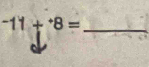 -11+^+8= _