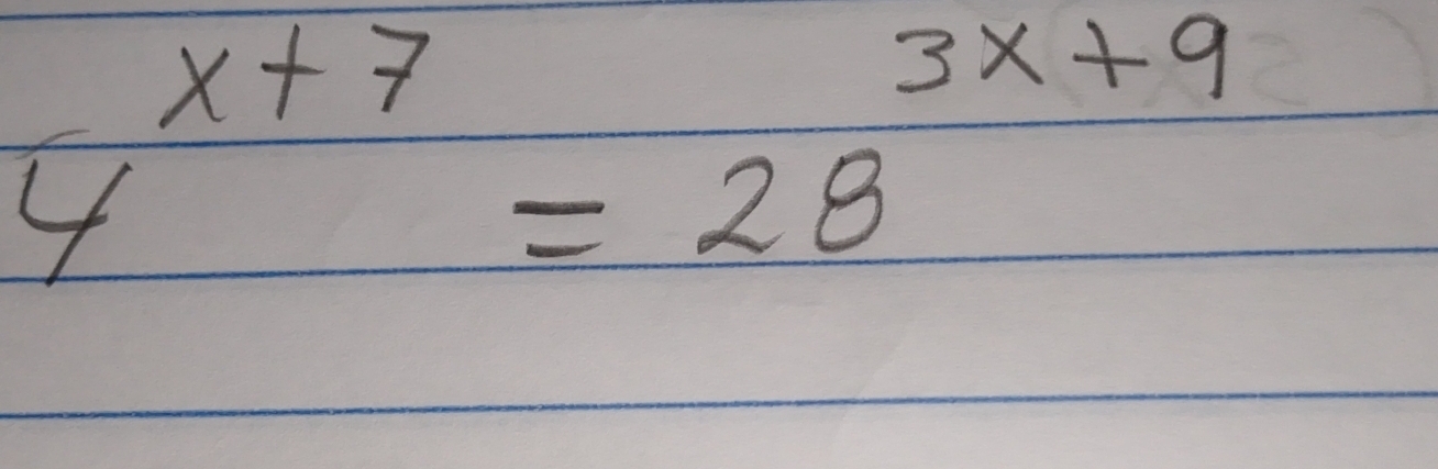 4^(x+7)=28^(3x+9)