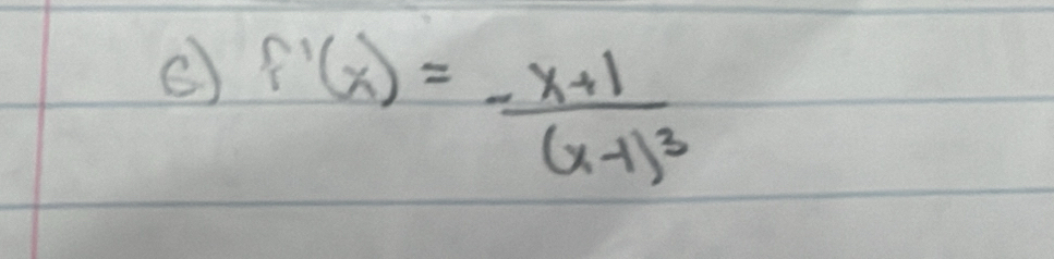 f'(x)=-frac x+1(x-1)^3