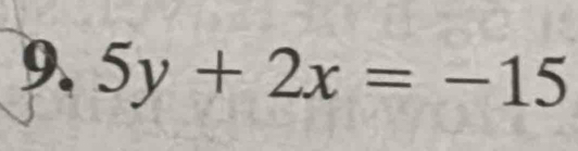 5y+2x=-15