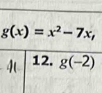 g(x)=x^2-7x,