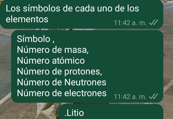 Los símbolos de cada uno de los 
elementos
11:42 a. m. 
Símbolo , 
Número de masa, 
Número atómico 
Número de protones, 
Número de Neutrones 
Número de electrones 11:42 a. m. 
.Litio