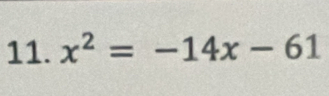 x^2=-14x-61