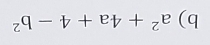 a^2+4a+4-b^2