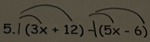 |(3x+12)-|(5x-6)