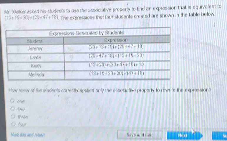 Solved: Mr. Walker asked his students to use the associative property ...